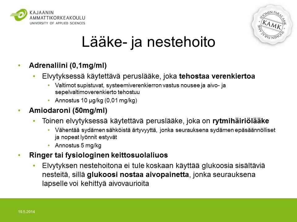 LIITE 2 9(13) Adrenaliinin esimerkkiannostus 20 kg painavalle lapselle = 0,2 mg eli 2 ml. Aikuiselle käytettävän adrenaliinin vahvuus on 1 mg/ml.