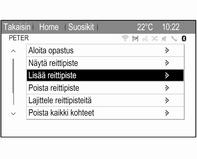 Valitse haluttu suosikkireitti. Valikko tulee näyttöön. Luo välietappireitti (katso yllä). Vaihtaaksesi kyseisen suosikkireitin nimen valitse Muuta nimi.