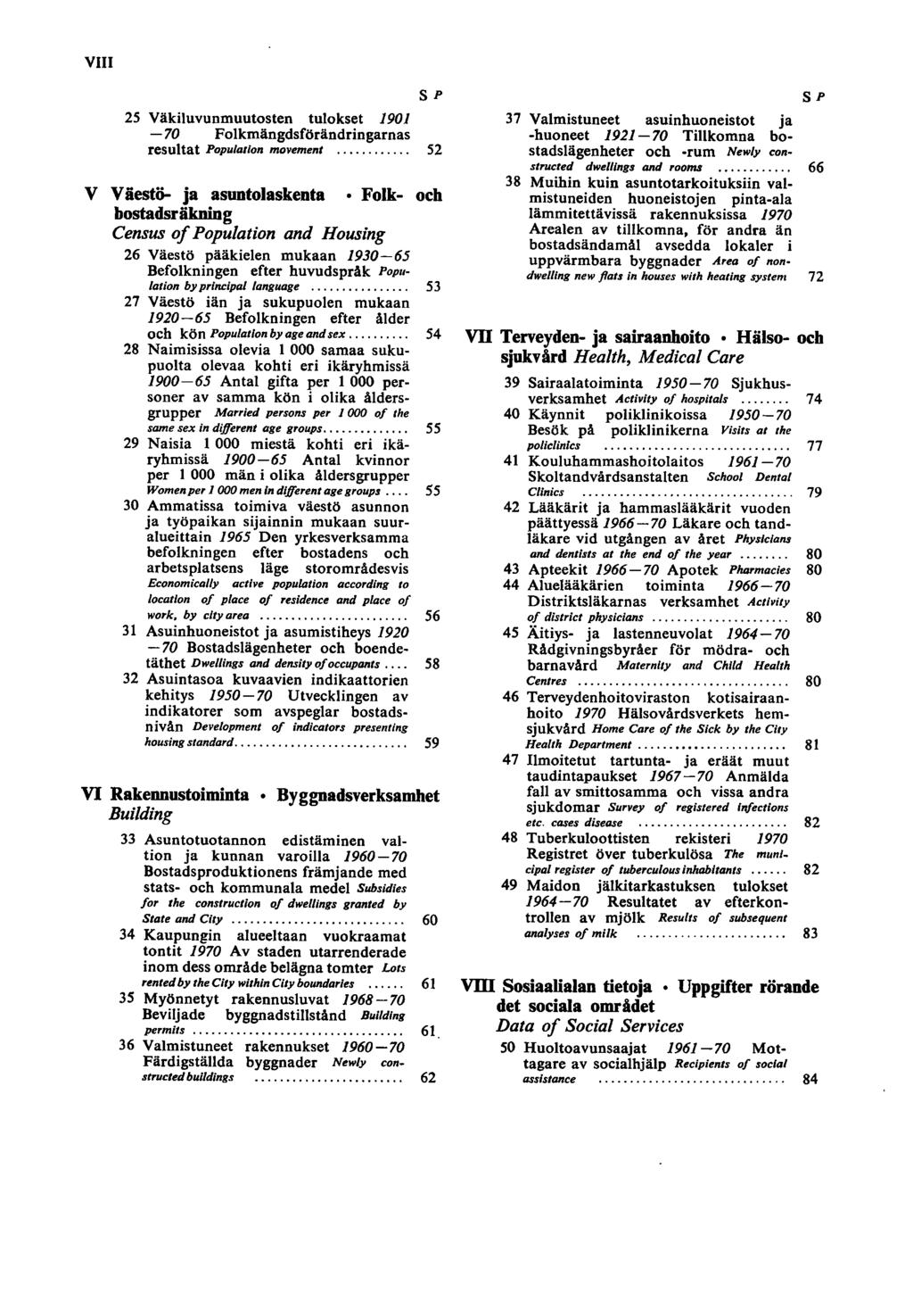 VIII SP 5 Väkiluvunmuutosten tulokset 90-70 Folkmängdsförändringarnas resultat Populatlon movement.