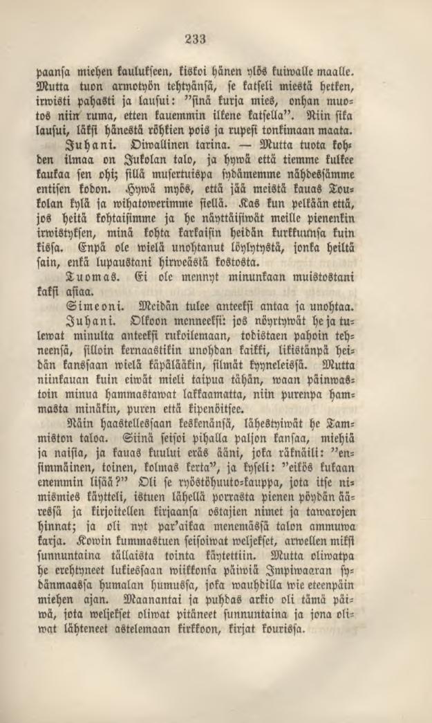 233 paansa miehen kaulukseen, kiskoi hänen ylös tuimallemaalle.