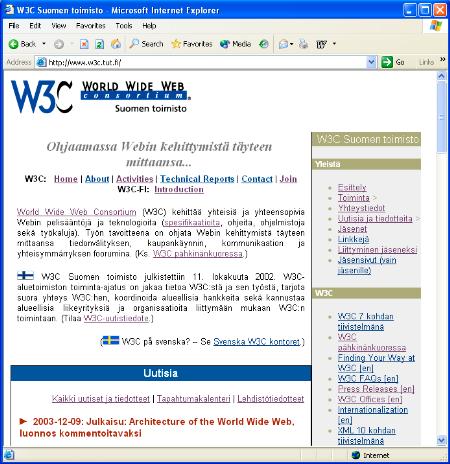 Esimerkki: Koneellisesti luettavaa tietoa http://www.w3c.tut.fi http://www.w3c.tut.fi/staff/ossi nimi: Ossi Nykänen sähköposti: ossi@w3.
