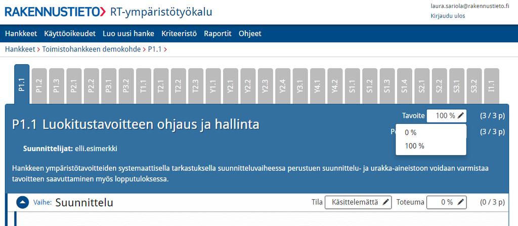 Tavoitteen lisäksi kriteerille on mahdollista asettaa potentiaali. Potentiaali kuvaa tavoitteen ylittävää tasoa, joka kriteeristä on mahdollisesti saavutettavissa lisäpanostuksella.
