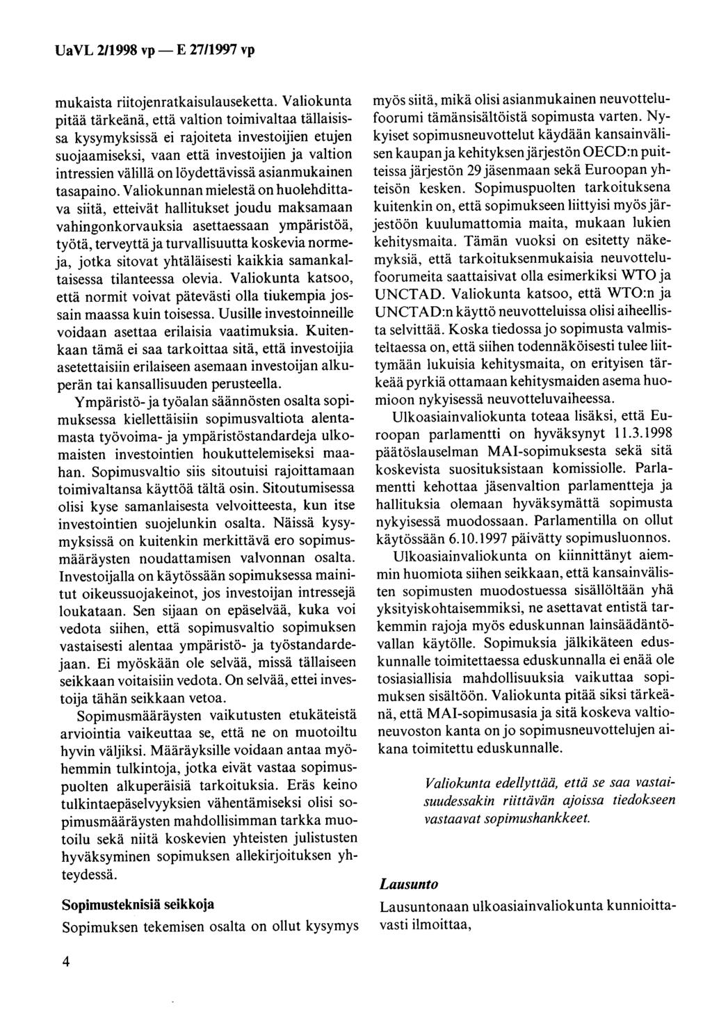 mukaista riitojenratkaisulauseketta.