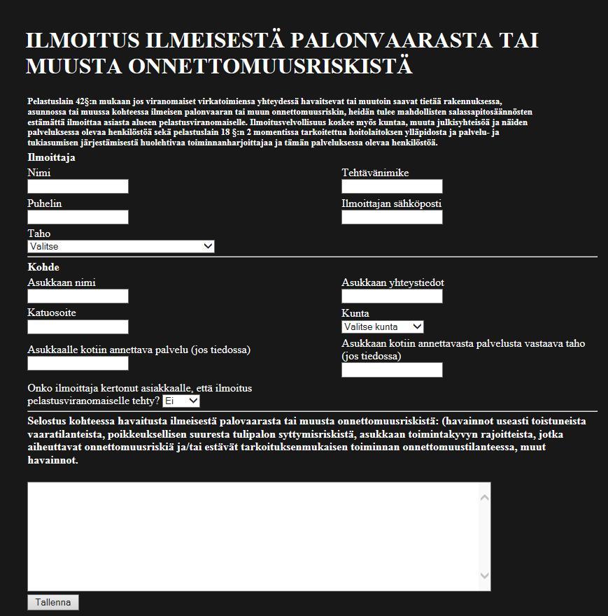 LIITE 5 1(1) Ilmoitus ilmeisestä palonvaarasta tai muusta onnettomuusriskistä