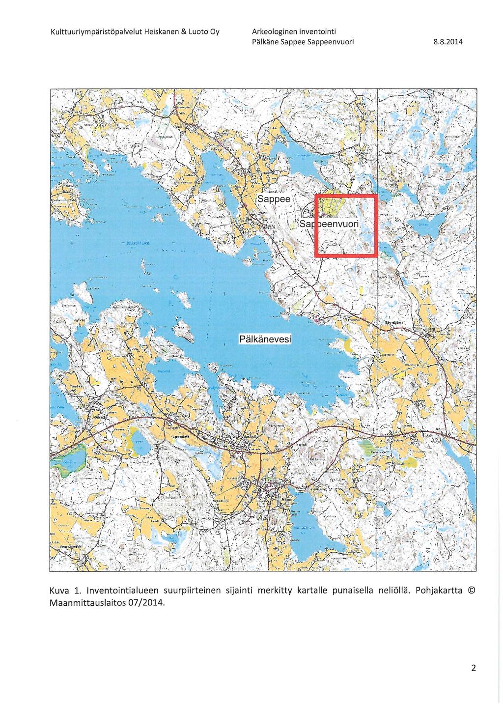 Pälkäne Sappee Sappeenvuori 8.8.2014 + Pälkänevesi. Kuva 1.