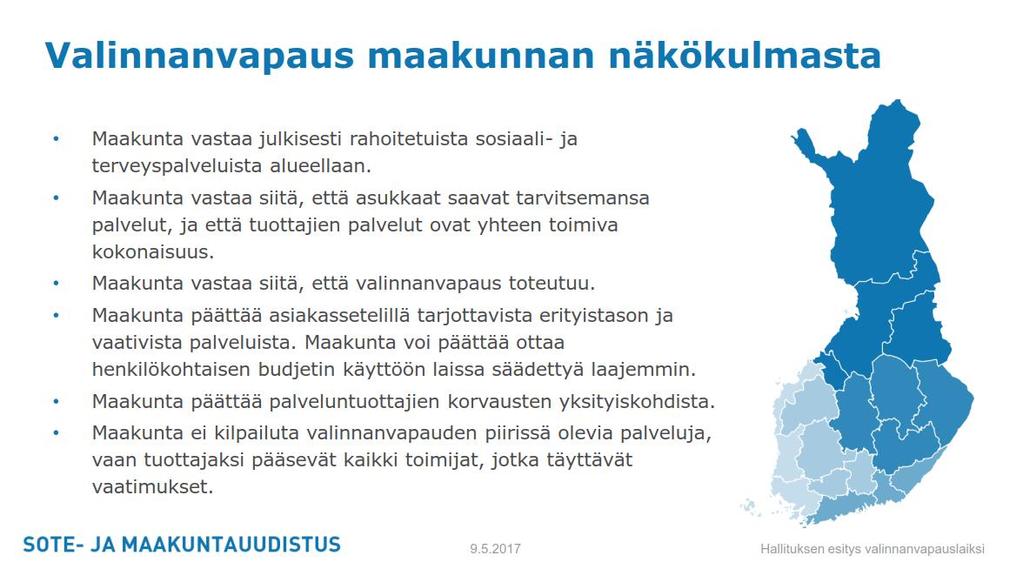 Maakunta vastaa siitä,