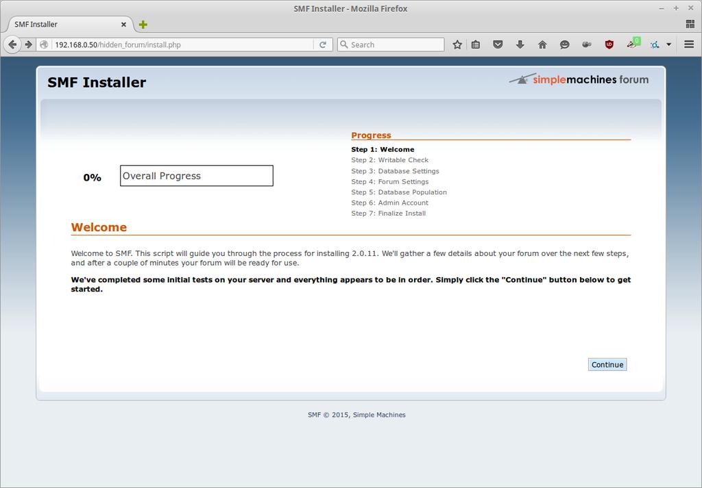 23 KUVA 8: Simple Machines Forum asennussivu Jatketaan asennusta valitsemalla Continue. Asennus huomauttaa, että seuraaviin kansioihin kuuluu olla kirjoitusoikeudet (kuva 9).