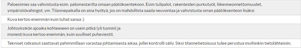34:stä vastaajasta 23 perusteli vastaustansa vapaavalinta kenttään. Kuvaan 21 on koottu muutama perustelu esimerkiksi.