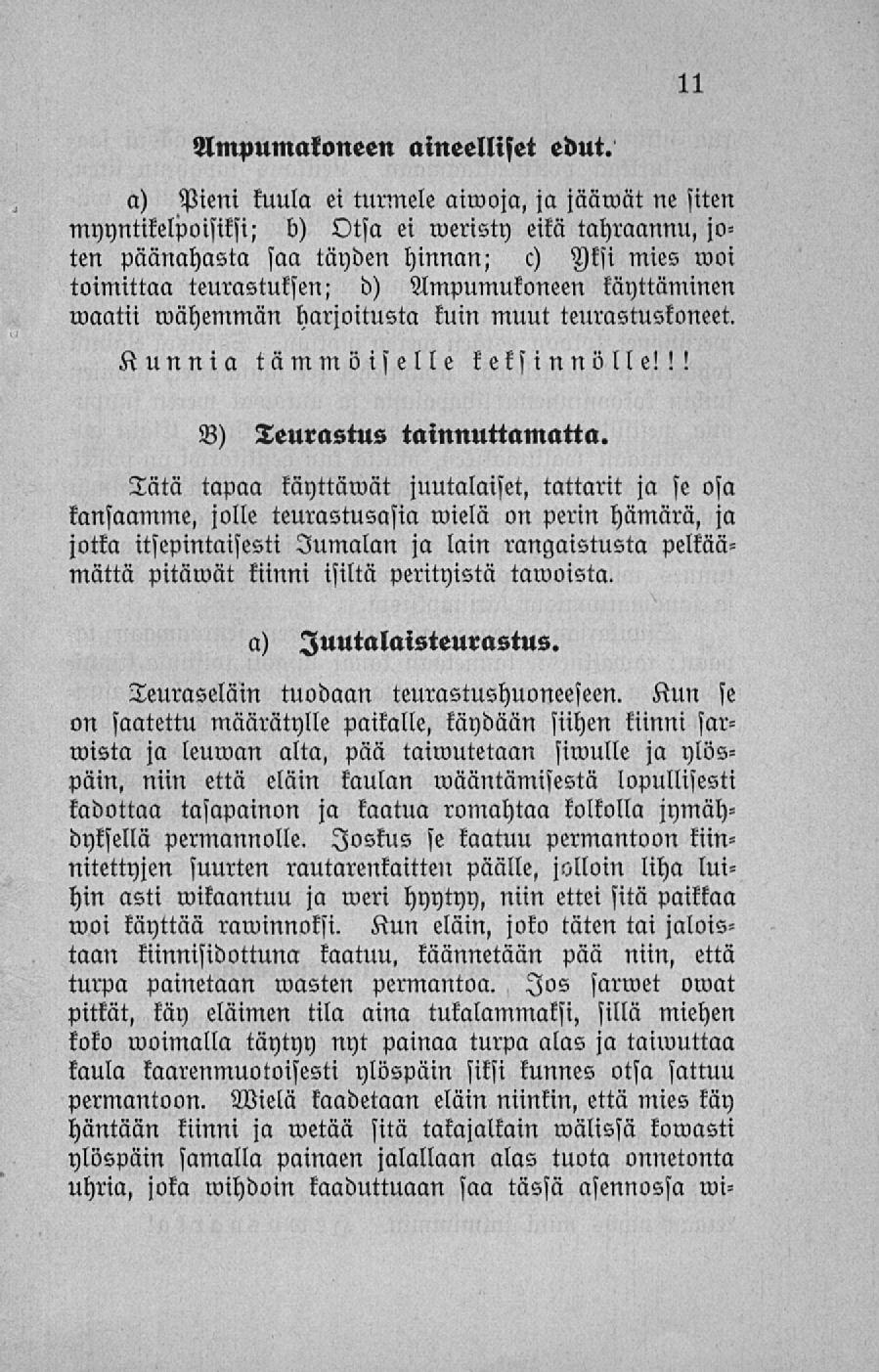 Ampumakoneen aineelliset edut.