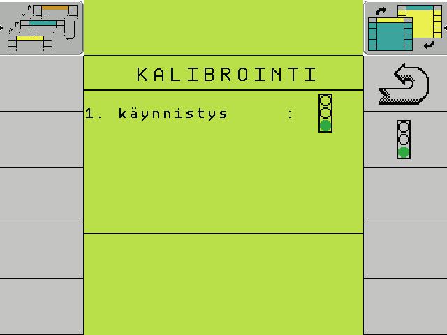 ¾ Aloita kalibrointi painamalla toimintopainiketta Liikennevalot. Näyttöön tulee uusi valikkonäyttö. ¾ Lähde traktorilla liikkeelle. Pulssit lasketaan ja näytetään.