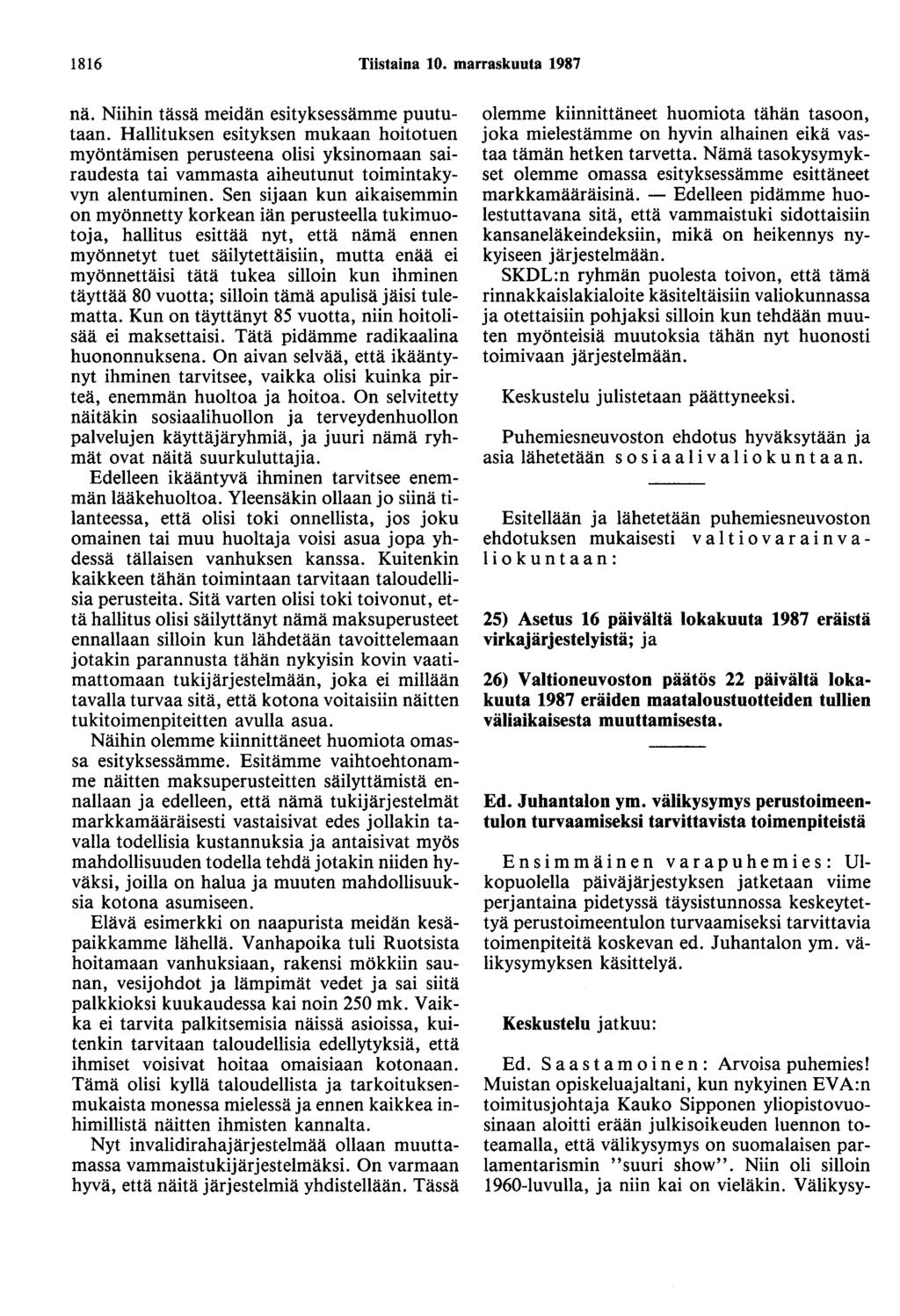 1816 Tiistaina 10. marraskuuta 1987 nä. Niihin tässä meidän esityksessämme puututaan.