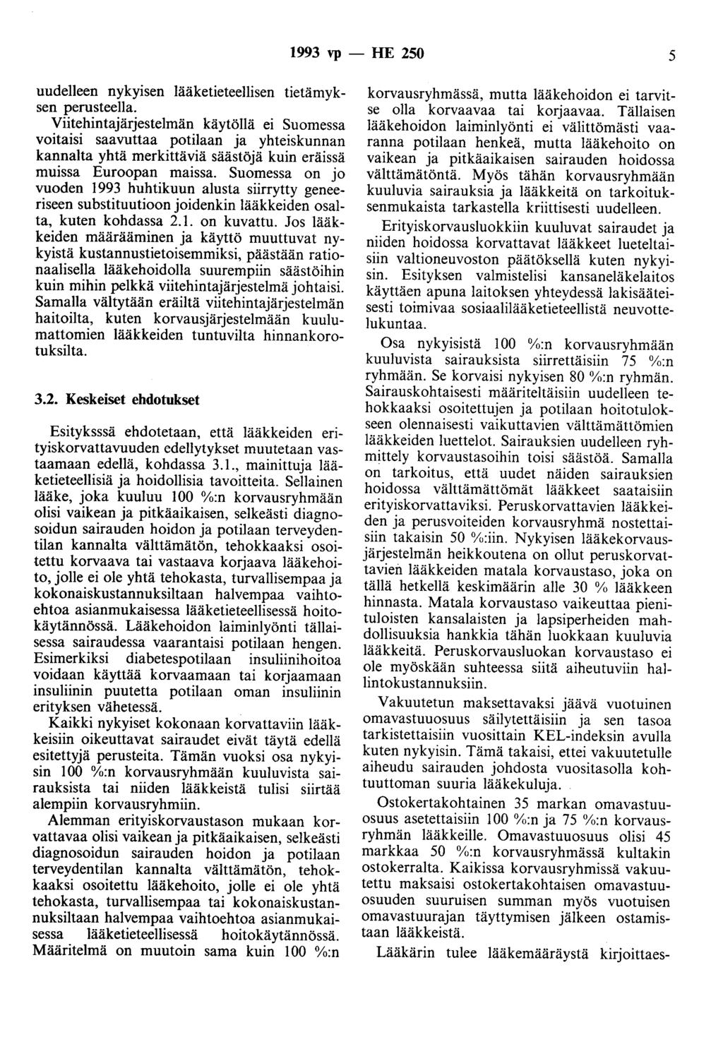 1993 vp - HE 250 5 uudelleen nykyisen lääketieteellisen tietämyksen perusteella.