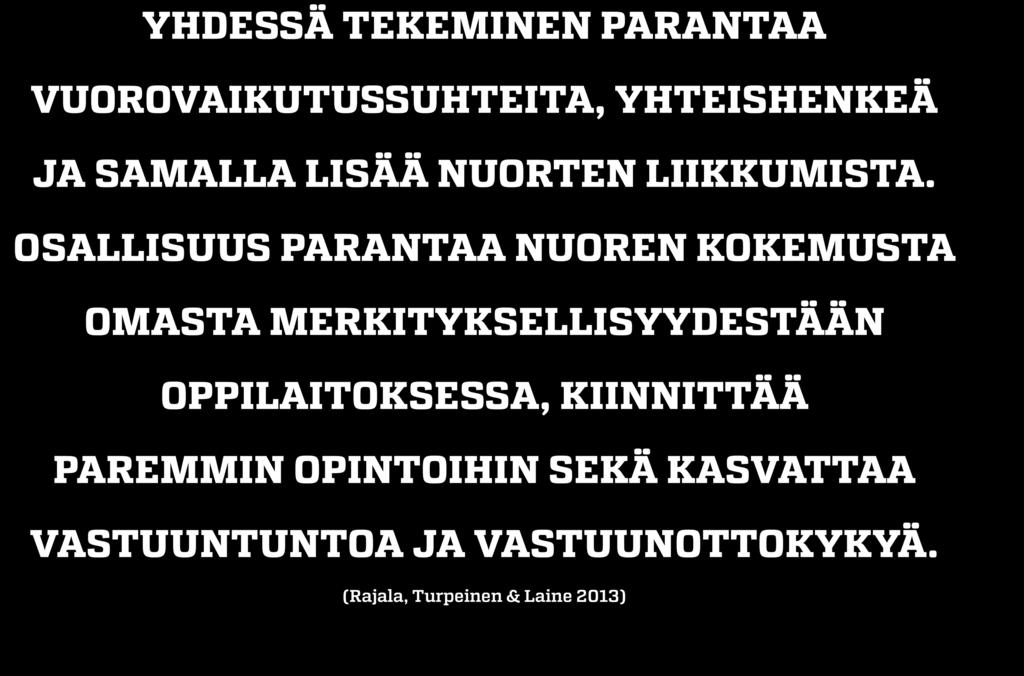 Liikkuvaan amikseen voi luottaa! YHDESSÄ TEKEMINEN PARANTAA VUOROVAIKUTUSSUHTEITA, YHTEISHENKEÄ JA SAMALLA LISÄÄ NUORTEN LIIKKUMISTA.