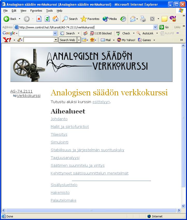 Verkkokurssi. Osoie esim. hp://ausys.aalo.fi/pub /conrol.kk.fi/kurssi/ve rkkokurssi/as- 74.2111/index.