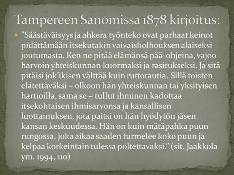 Kansalaisten työhalukkuutta arvostellaan aina kovenevina aikoina (Ojala 20