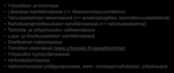 Perustamisneuvonta yrittäjyyttä suunnitteleville Autamme ja neuvomme ennen yritystoiminnan käynnistämistä ja