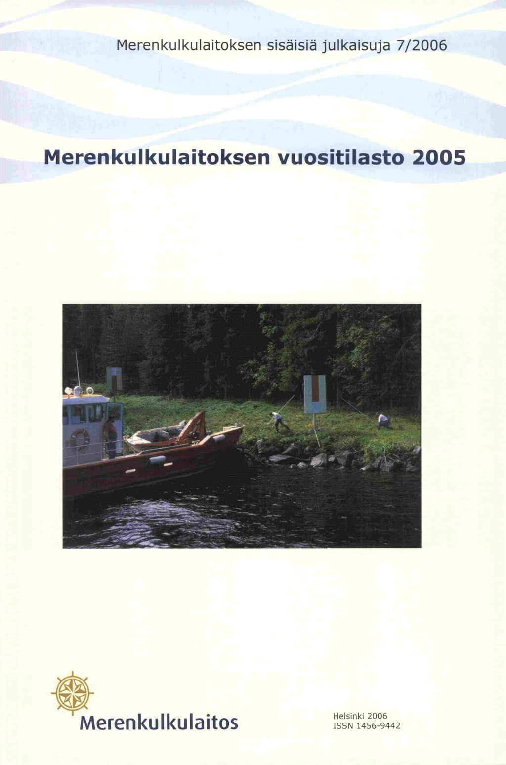 Merenkulkulaitoksen sisäisiä julkaisuja 7/2006