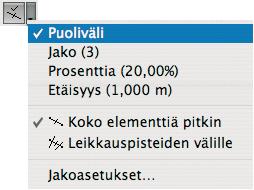 etäisyysvälillä. Jaon voi valita tehtäväksi koko elementtiä pitkin tai muiden elementtien kanssa leikkaavien pisteiden väliin.