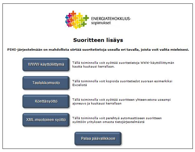 6. Suoritetiedot kalustosta PIHI-seurantajärjestelmään tallennetaan polttoaineen kulutus ja kilometritiedot autokohtaisesti kuukausittain.