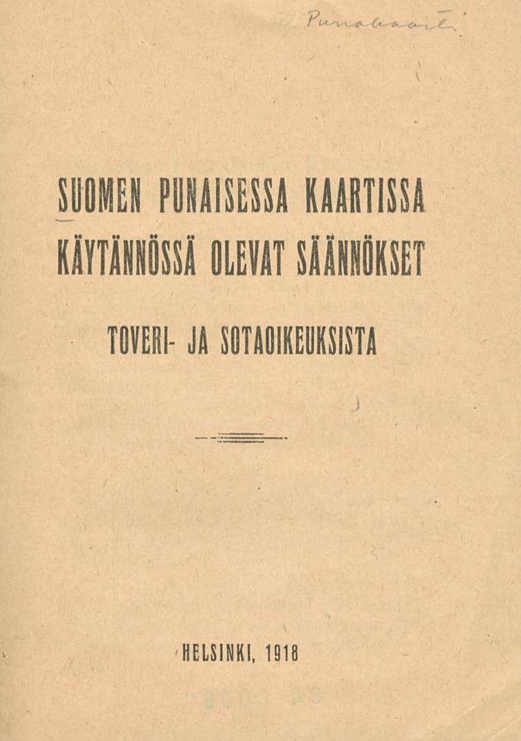 SUOMEN PUNAISESSA KAARTISSA KÄYTÄNNÖSSÄ OLEVA!