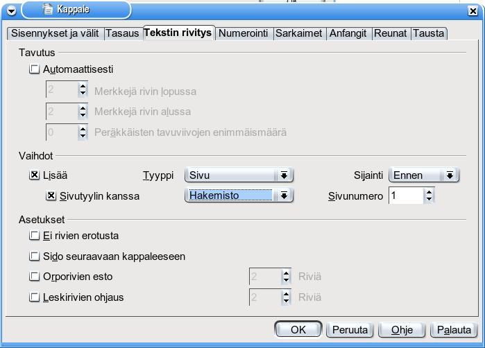 asetetun sivutyylin voi myöhemmin vaihtaa kaksoisnapsauttamalla haluttua sivutyyliä tyylilistasta (huomaa että muunlaisissa sivunvaihdoissa tämä ei toimi).