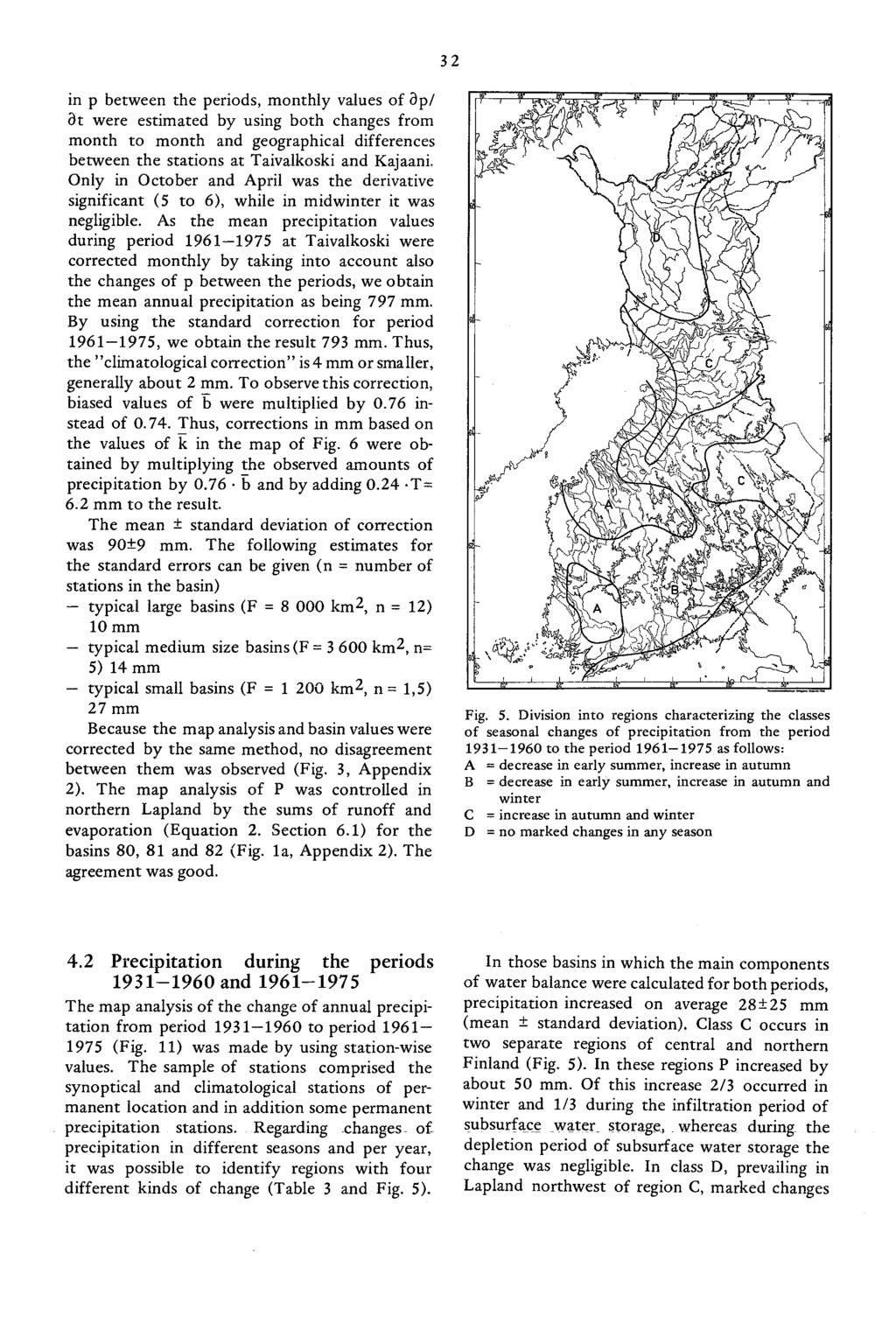 typical typical 32 in p between the periods, monthly values of ap/ at were estimated by using both changes from month to month and geographical differences between the stations at Taivalkoski and