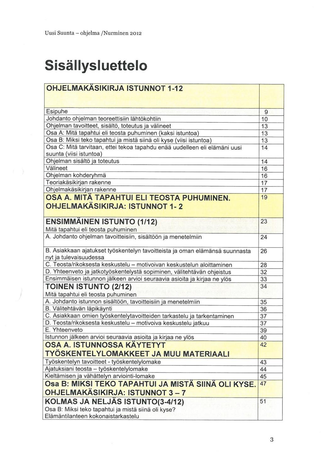 Liite 2 Uusi suunta-