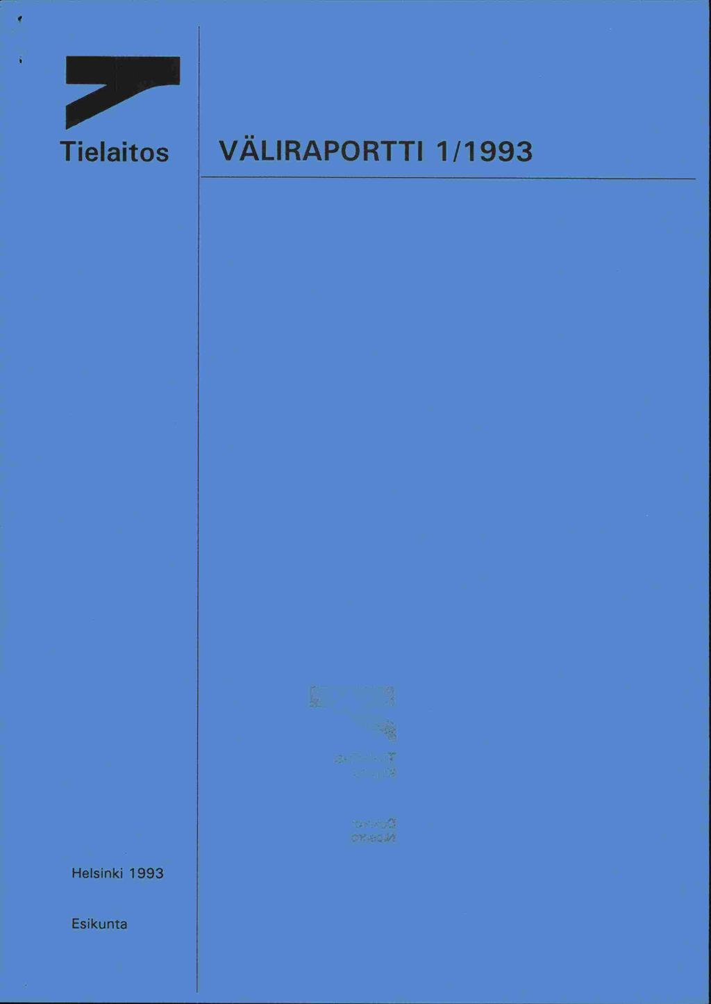 Tielaitos VÄLIRAPORTTI