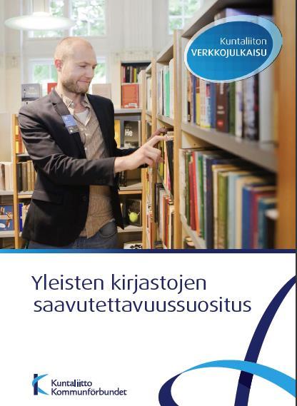 Yleisten kirjastojen saavutettavuussuositus