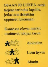 OSAAN JO LUKEA CORAN, Pierre CORAN, Pierre CORAN, Pierre CORAN, Pierre CORAN, Pierre CORAN, Pierre Fasaanien onnenpäivä Joki on vaarassa Laiska majava Metsänvartija polttaa liikaa Pellervon porkkanat