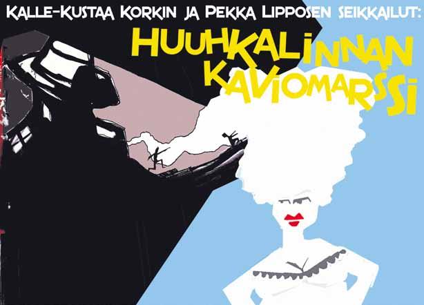 Laboratorioteatteri Fennican kesänäytelmänä pyörii Huuhkalinnan kaviomarssi, jossa seikkailevat menneiden vuosien sankarit Kalle-Kustaa Korkki ja Pekka Lipponen.
