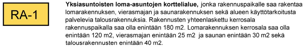 Nosto Consulting Oy 16 (20) naapurikiinteistön ranta-alueella on kaavoitettu rakentamatonta maa- ja metsätalousaluetta.