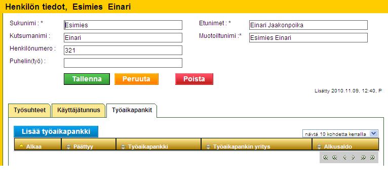 Työaikapankin lisääminen henkilölle Yksikkö perustiedot Henkilöt Henkilön tiedot