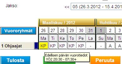 Jaksotyön erityspiirteet Edelliseltä jaksolta siirtyneet vuorot (esim.