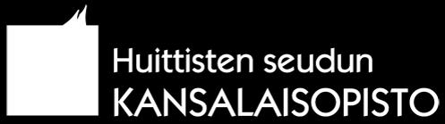 Kuninkaisten koulutus- ja kulttuurikeskus Risto Rytin katu 70 B, 32700 HUITTINEN 044 560 4581, kansalaisopisto@huittinen.fi www.huittinen.fi/kansalaisopisto www.facebook.