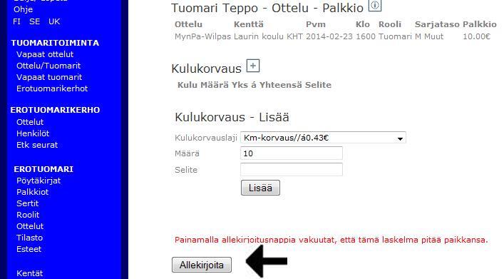 3. Kulukorvauslajeja on mm. Puolipäivärahan, Km-korvaus, Km-korvaus 1 matkustajalla, Km-korvaus 2 matkustajalla, Bussilippu, Ateriakorvaus. Valitse oikea kulu ja kirjoita Määrä-kohtaan oikea määrä.