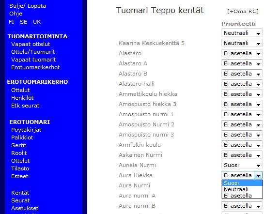 Kenttäesteet 1. Valittuasi Kentät, voit valita asetellaanko jollekin kentällä pelejä. Käytännössä lähimmät kentät laitetaan arvoksi Suosi ja muut voivat olla arvossa Neutraali tai Ei asetella.