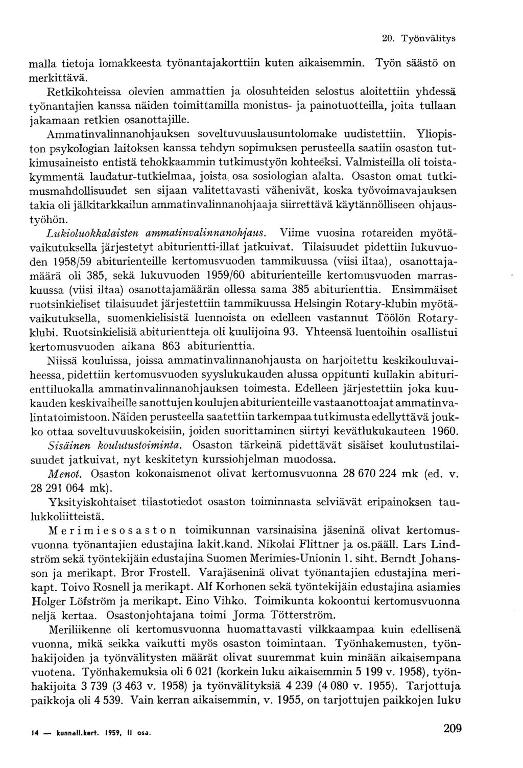 maila tietoja lomakkeesta työnantajakorttiin kuten aikaisemmin. Työn säästö on merkittävä.