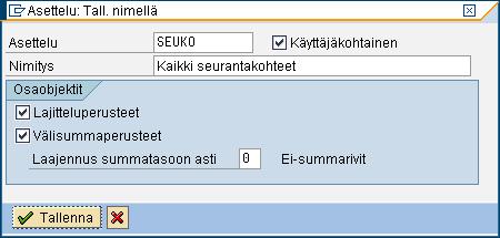 Riviluettelon asettelun tallentaminen Valitse asettelu.