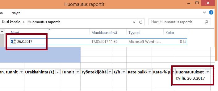 KUVA 6. Esimerkki huomautusraportin arkistoinnista 5.