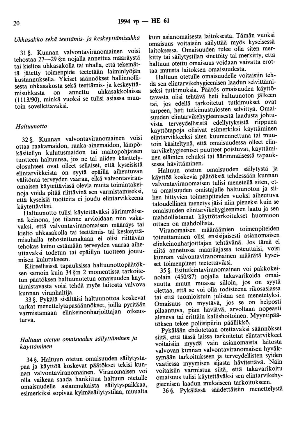 20 1994 vp - HE 61 Uhkasakko sekä teettämis- ja keskeyttämisuhka 31.