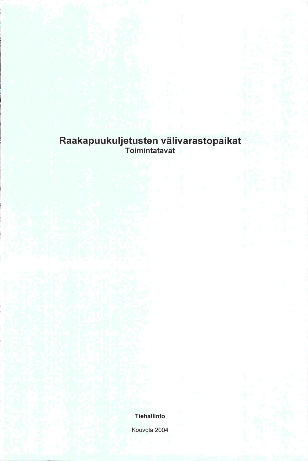 Raakapuukuljetusten