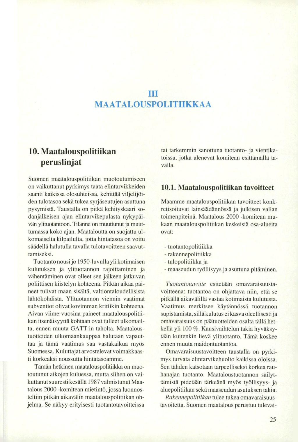 III MAATALOUSPOLITIIKKAA 10.