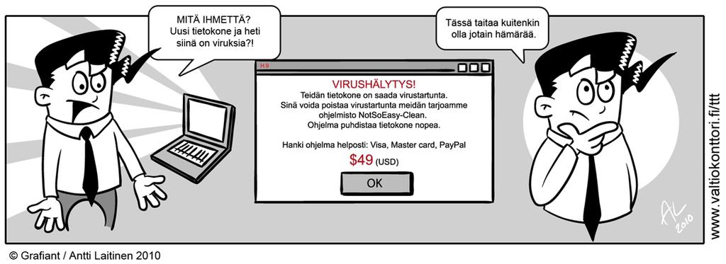 Omia henkilökohtaisia tiedostoja ei pidä tarpeettomasti tallentaa työpaikan puhelimeen, työasemaan tai palvelimelle.