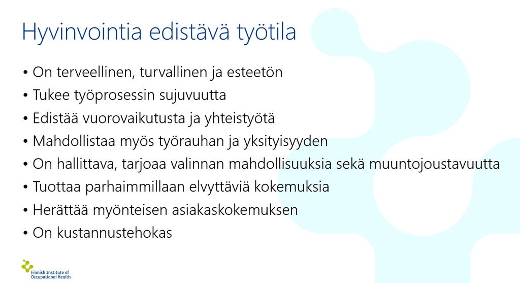 Työympäristömuutosten johtaminen on muuttunut aiempaa monialaisemmaksi.