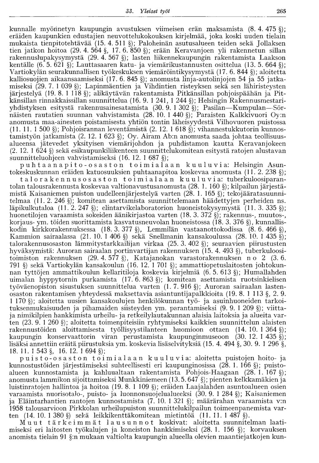 33. Yleiset työt 265 kunnalle myönnetyn kaupungin avustuksen viimeisen erän maksamista (8. 4.