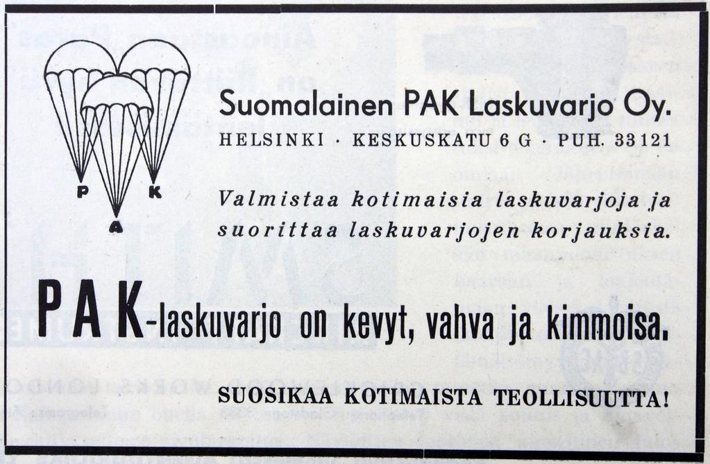 Tarina ei kerro, oliko neekeri kauhistunut siksi että hänellä ei ollut laskuvarjoa vai siitä huolimatta Laskuvarjomainos 1935. Valmistajatehdas oli Suomen historian ensimmäinen laskuvarjohuoltoyritys.