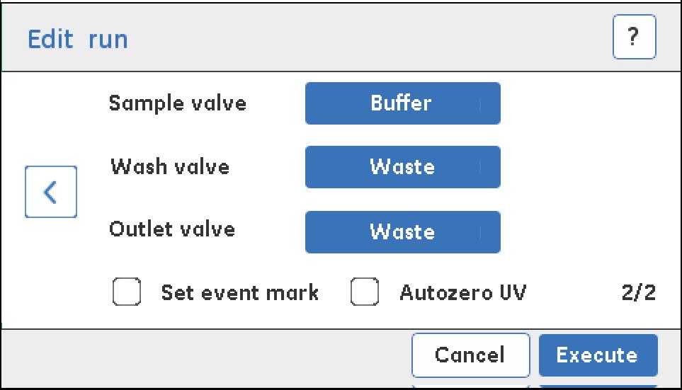 2 Ajon seuraaminen ja ohjaaminen Vaihe 2 Ajon parametrien muokkaaminen: Conc B, puskurin B pitoisuus (%) Flow rate, virtausnopeus (ml/min) Fractionation volume, fraktiointitilavuus (ml) Vaihda