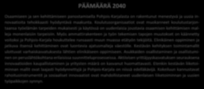 Kestävän kehityksen toimikunnan koulutusjaosto on valmistellut monien hallinnonalojen ja organisaatioiden yhteisen suunnitelman lisätuen suuntaamiseksi kasvattajille, opettajille ja kouluttajille.