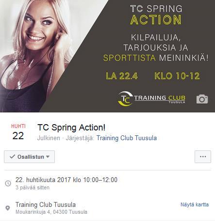 pahtumaa varten perustettiin Training Clubin nimissä Facebookiin tapahtuma-sivusto. Sen nimenä toimi TC Spring Action ja se luotiin maaliskuun 18. päivänä.